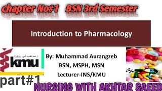 pharmacology BSN 3rd semester chap1introduction part1 By Akhtar Saeed Kmu bsn nursing [upl. by Goetz14]