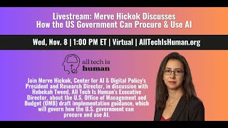 Livestream Merve Hickock Discusses How the US Government can Use AI [upl. by Ttelrats]