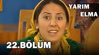 Yarım Elma 22 Bölüm  FULL BÖLÜM [upl. by Lehcem]