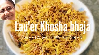 Lauer khosha bhaja l Lauer khosha chhechki l Bengali bottle gourd peel stir fry [upl. by Ayinat]