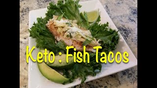 Keto Fish Tacos [upl. by Inami]