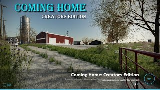 Final Year on the Farm Part 1  Coming Home Creators Edition  FS22 [upl. by Nelon]