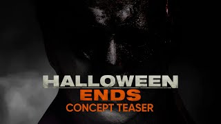 Halloween Ends  Fan Made Teaser Trailer Concept Horrid Nightmares Reviews [upl. by Irollam688]