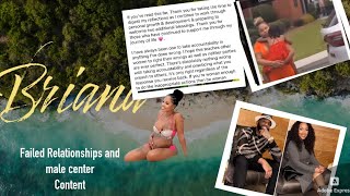 Briana Male centered failed relationships ms season stands up for herself and Briana exposed [upl. by Sirovart]