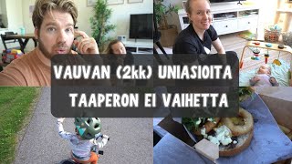 VAUVAN 2kk UNIASIOITA amp TAAPERON EI VAIHETTAMYDAY Kasvuvaraa [upl. by Adnawuj505]