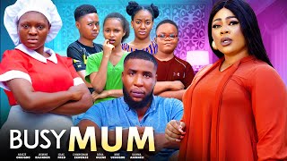 BUSY MUM  Mike Uchegbu Ujunwa Aninneji Sonia Ogene Adaeze Onuigbo 2024 latest nigerian movie [upl. by Wiencke79]