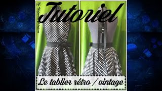 Tuto couture  Coudre un tablier rétro [upl. by Rosinski]