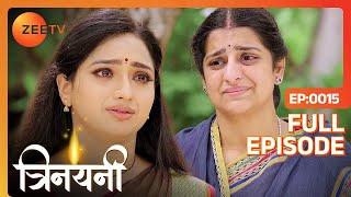 क्या Trinayini लौटेगी अपने गांव  Trinayani Hindi  Full Ep  15  Zee TV [upl. by Aynahs]