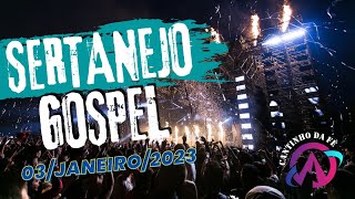 Sertanejo Gospel 03 Janeiro 2023 [upl. by Ailemac]