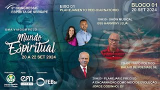 Bloco 1 Eixo Planejamento Reencarnatório  9º Congresso Espírita de Sergipe [upl. by Ztnarf533]