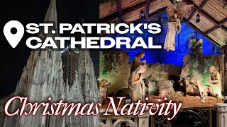 NYC St Patricks Cathedral during Christmas  Nativity Holiday Decor amp New York City Cheer in 4K🕍🤩 [upl. by Kinemod]