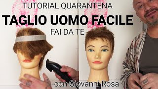 Taglio capelli per uomo facile fai da te con macchinetta  tutorial completo quarantena [upl. by Aihsilat]