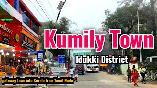 Kumily  Kumily Town  Idukki  Kerala  Road Trip  Kumaly [upl. by Akelahs439]