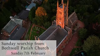 Sunday 7th February from Bothwell Parish Church [upl. by Keon]