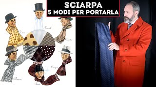 SCIARPA 5 modi ELEGANTI per sceglierla e indossarla [upl. by Allerbag]