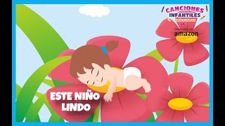 👼🎵😴 ESTE NIÑO LINDO 🌸 🎶👶 [upl. by Lohrman]