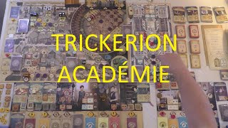 FR TRICKERION  ACADEMIE DE DAHLGAARD  Partie Solo avec le plateau Académie [upl. by Nemzzaj]