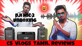 DJI MIC 2  UNBOXING amp REVIEW  CS vlogs tamil [upl. by Cranston]