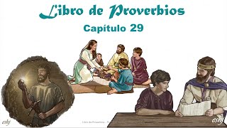 PROVERBIOS Capítulo 29  La Biblia  Reavivados por tu palabra [upl. by Onaled613]