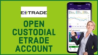 How to Open a Custodial Account on Etrade  Make Custodial Account Etrade 2022 [upl. by Parsaye722]