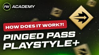 What does the Pinged Pass Playstyle ACTUALLY do  FUTWIZ Academy [upl. by Tound]