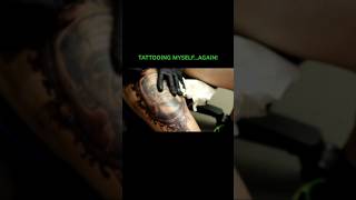 TATTOOING MYSELFAGAIN TattooApprentice tattooing tattoos selftattoo tattooingmyself [upl. by Etat]