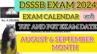 DSSSB EXAM CALENDAR 2024 DSSSB EXAM DATE TGT PGT OR NTT कब  DSSSB EXAM DATE 2024 [upl. by Nelly]