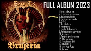 BRUJERIA  Esto Es Brujeria Full album 2023 [upl. by Dloniger]