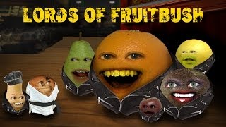 Annoying Orange HFA  Lords of Fruitbush [upl. by Adine]