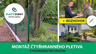 Montáž čtyřhranného pletiva s podhrabovými deskami  Rozhovor l Ploty Dobrý [upl. by Chilt132]