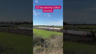 CrossCountry Class 221 passing Colton Junction [upl. by Yditsahc]