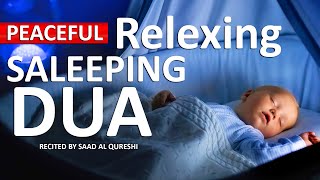 Relaxing Sleep Dua  Deep Peaceful Baby Sleeping Dua [upl. by Amedeo]