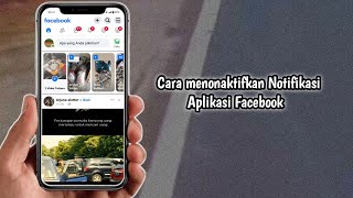 Cara Menonaktifkan Notifikasi Aplikasi Facebook [upl. by Notsla]