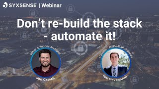 Webinar MSPsMSSP Dont rebuild the stack  AUTOMATE IT [upl. by Burleigh901]