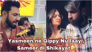 Gippy Ne Lagayi Sameer di class 😂😡 sameeroberoi  Gippy Grewal  Fun vlog [upl. by Rockwood]