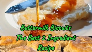 The Best 2 Ingredient Buttermilk Biscuits Recipe 😊 [upl. by Brenan]