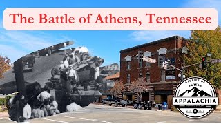 The Battle of Athens Tennessee appalachia history mcminncounty [upl. by Acinok]