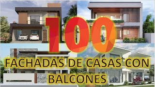 100 HERMOSAS FACHADAS de CASAS con BALCONES [upl. by Egoreg]