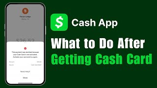 What to Do When You Get Your Cash App Card [upl. by Ariahs]