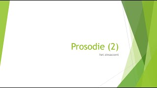 prosodie 2  zinsaccent NT2 uitspraak [upl. by Aizti154]