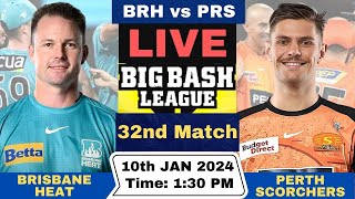 Live Brisbane Heat vs Perth Scorchers  BRH vs PRS Live 32nd Match T20 Big Bash League 202324 [upl. by Shandee]