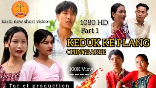 Kiduk ke plang chingbar be  karbi short video 2024  karbi emotional video  Tur et production [upl. by Anelyak]