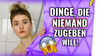 Dinge die JEDER MACHT aber NICHT ZUGEBEN will 2 [upl. by Rukna]