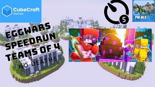 EGGWARS SPEEDRUN TEAMS OF 4 With No Deaths  CUBECRAFT [upl. by Assille]