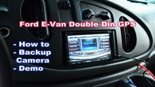 How To Upgrade Your Ford Econoline Van With A Gps Double Din Pyle Radio And Backup Camera [upl. by Wandis]