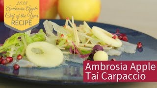 Ambrosia Apple Tai Carpaccio Recipe by Chef Alan Ferrer [upl. by Teyugn]