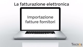 La fatturazione elettronica  Importazione fatture fornitori da file XML [upl. by Licec]