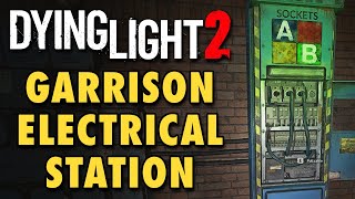 Dying Light 2 Guide  Garrison Electrical Station Puzzle Solution Safe Code amp Inhibitor Location [upl. by Humph]