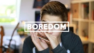 Boredom [upl. by Purdy]