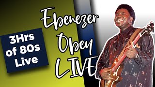 3hrs of Ebenezer Obey 80s Live Play [upl. by Cheyne341]